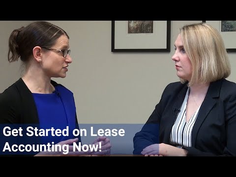 Get Started on Lease Accounting Now!