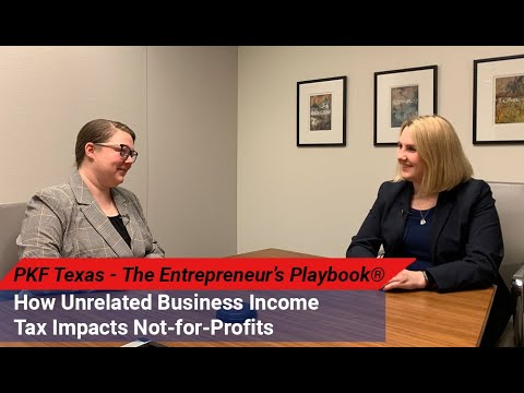 How Unrelated Business Income Tax Impacts Not-for-Profits