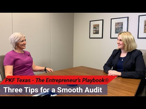 Three Tips for a Smooth Audit