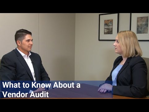 What to Know About a Vendor Audit