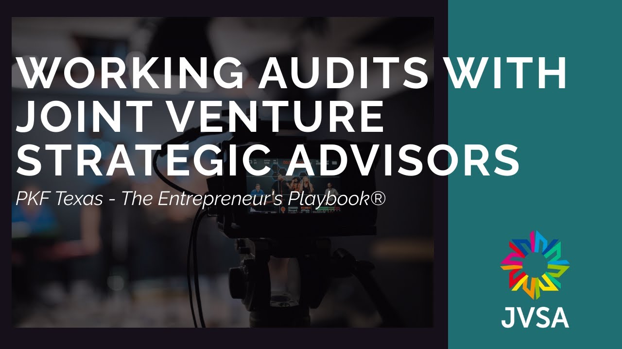 Working Audits with Joint Venture Strategic Advisors