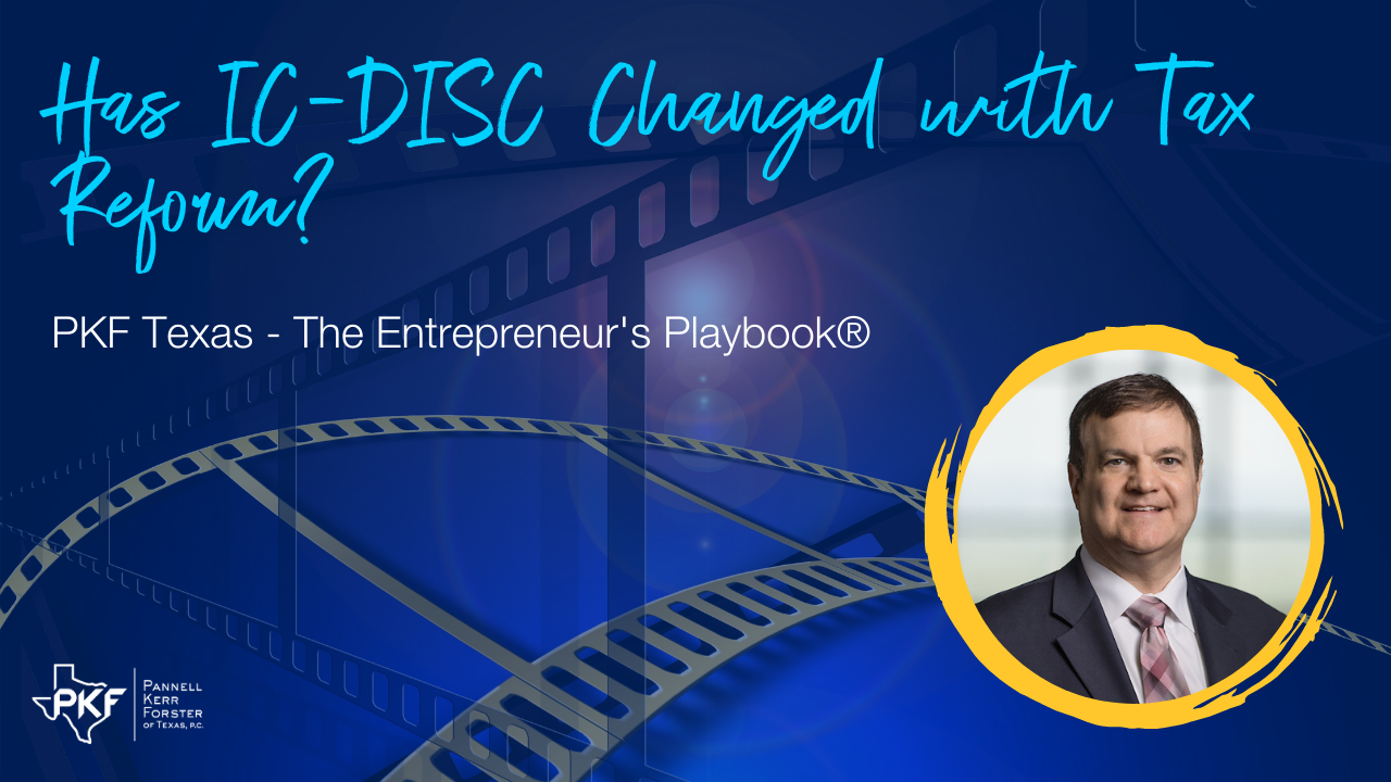 Has IC-DISC Changed with Tax Reform?