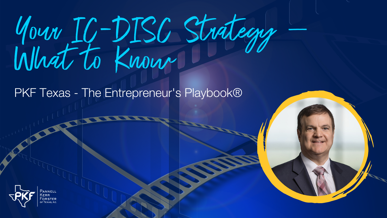 Your IC-DISC Strategy – What You Need to Know