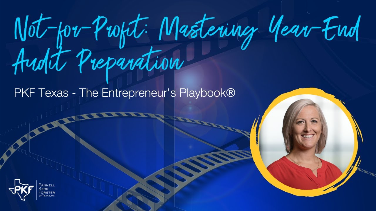 Not-for-Profit: Mastering Year-End Audit Preparation